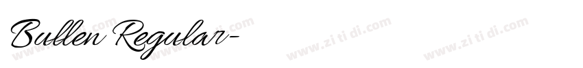 Bullen Regular字体转换 Bullen Regular字体转换